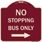 Signmission No Stopping Bus with Arrow Right Heavy-Gauge Aluminum Architectural Sign, 18" x 18", BU-1818-23577 A-DES-BU-1818-23577 - alternate 1